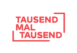 Tausend mal Tausend
